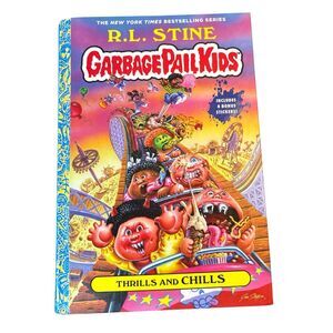 Garbage Pail Kids Thrills and Chills Hardcover Book R.L. Stine With One Sticker